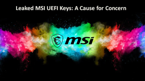 MSI Breach - Leaked keys, a cause for concern