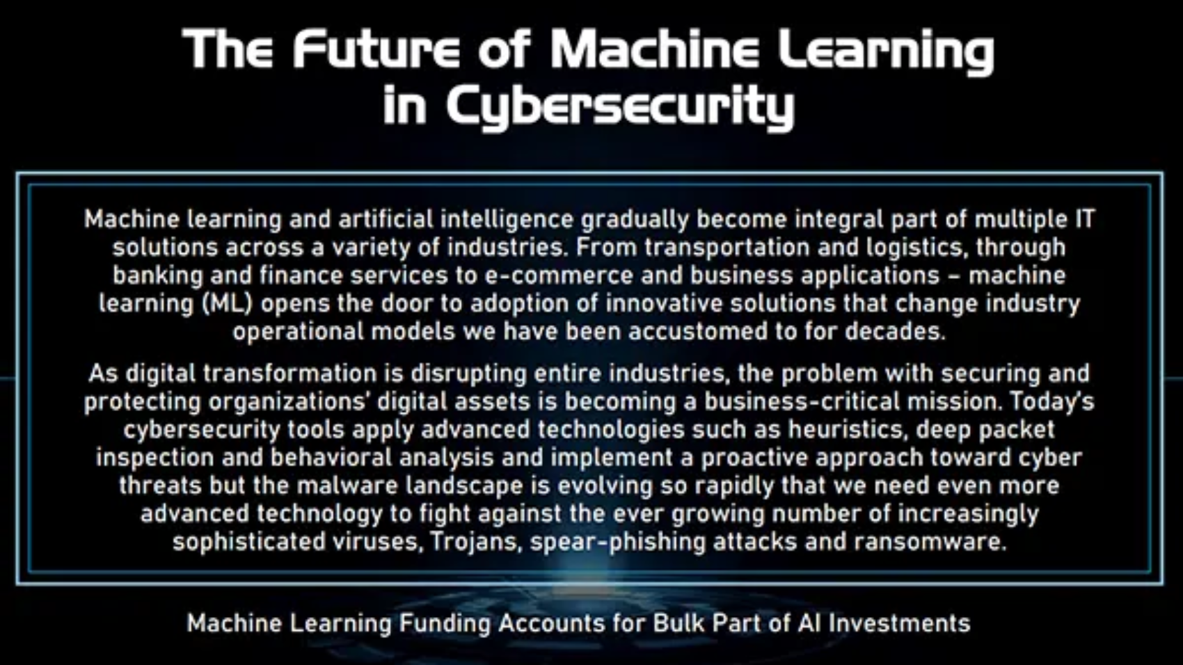 The Future of Machine Learning in Cybersecurity