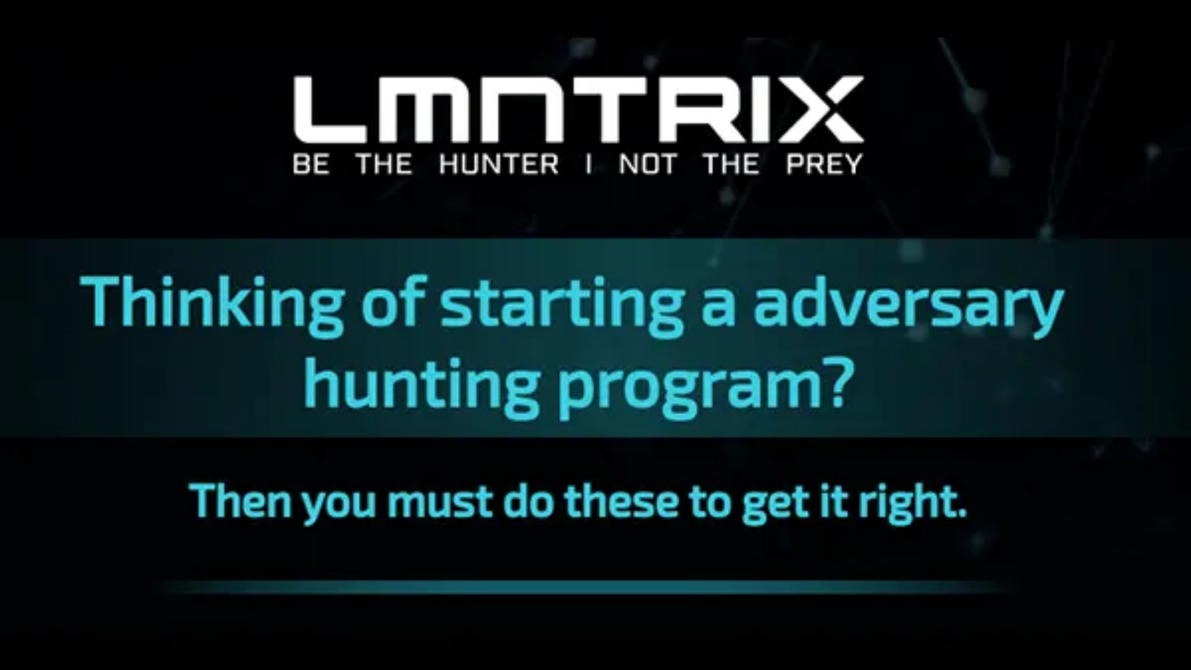 Thinking-of-Starting-a-Adversary-Hunting-Program