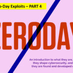 Zero Day Exploits Part 4