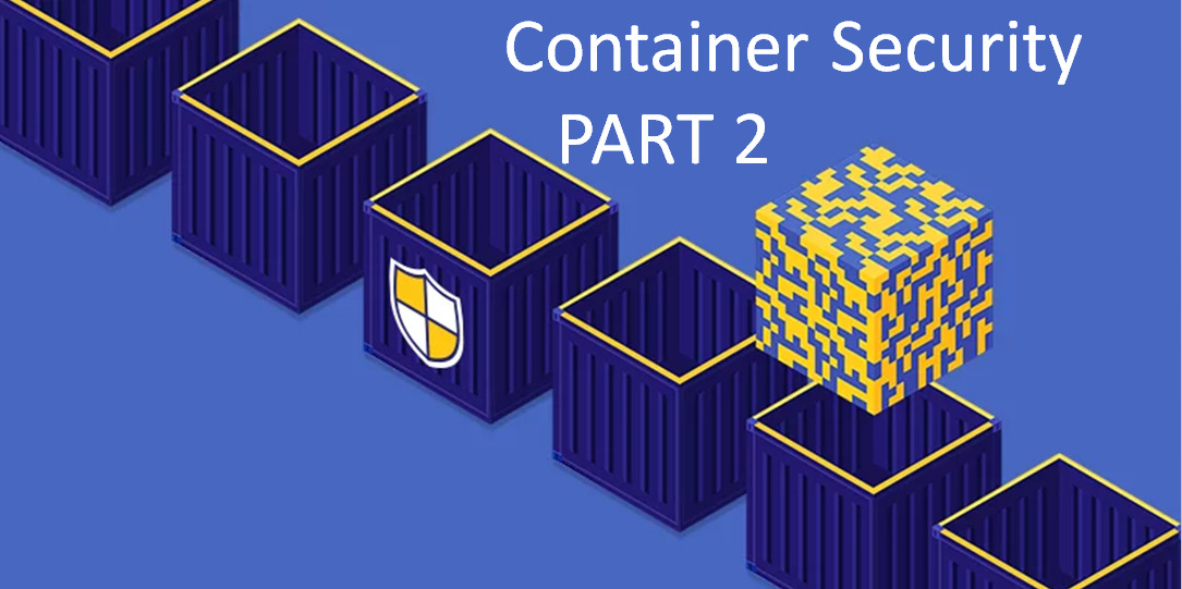 Container Security Part 2