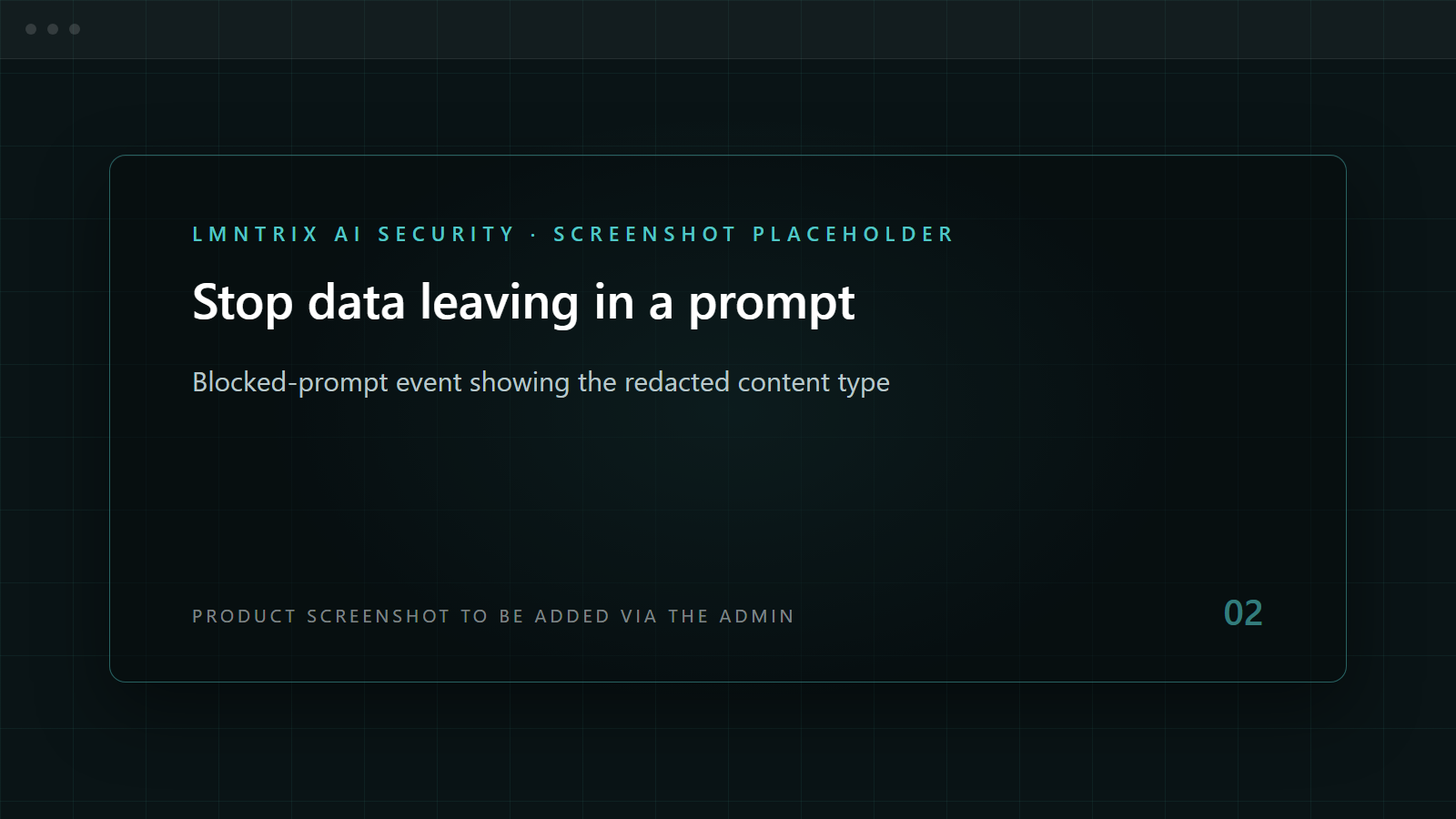 LMNTRIX AI Security — Stop data leaving in a prompt