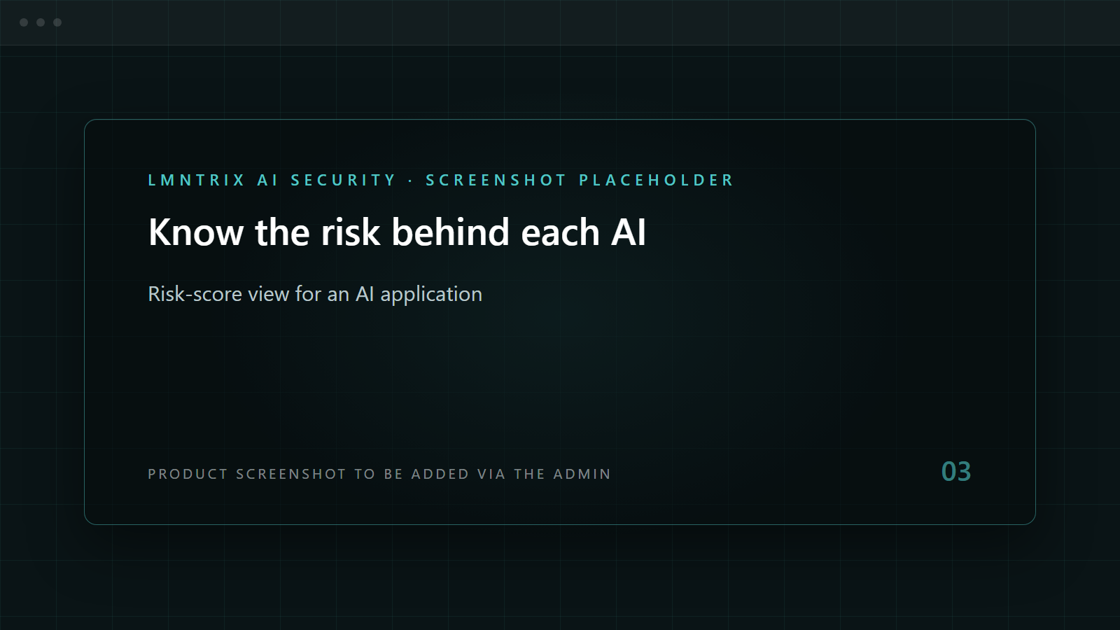 LMNTRIX AI Security — Know the risk behind each AI