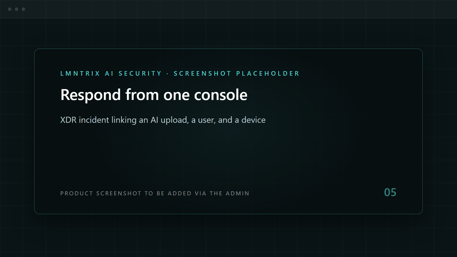 LMNTRIX AI Security — Respond from one console
